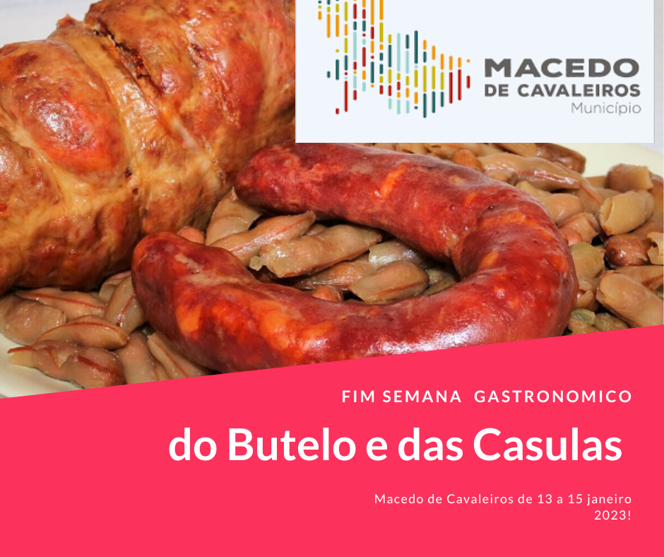 Do ‘Butelo e das Casulas’ é convite para vir a Macedo