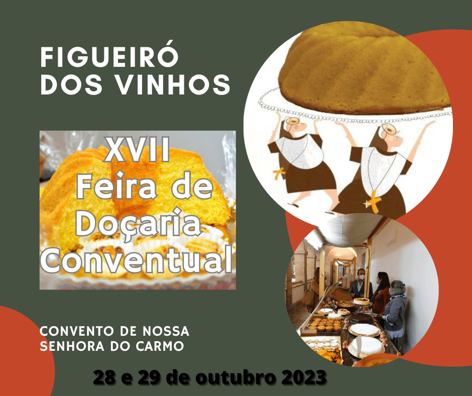 Figueiró é dos Vinhos e da Doçaria Conventual