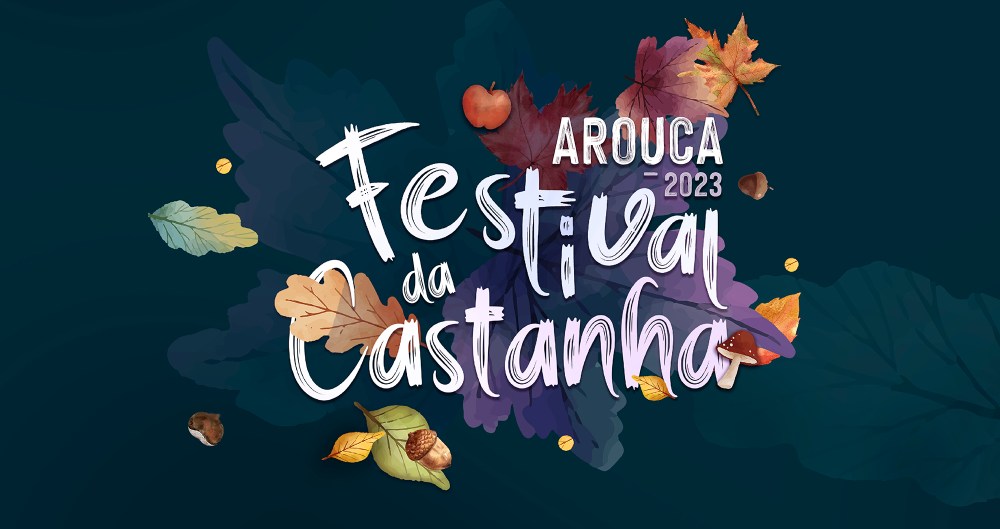 Arouca da Castana, do mel e do cogumelo