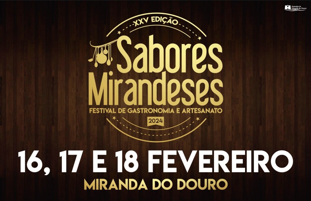 Vêm aí…únicos e imperdíveis Sabores Mirandeses