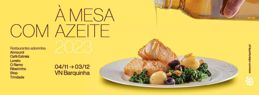 na Barquinha… com a cor e sabores do Azeite !